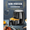 The Ultimate Air Fryer for beginner Cookbook: Over 100 Effortless Air Fryer Recipes - Paperback