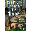 Creation Under a Tin Roof - Paperback