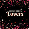 Coupon Book for Lovers: Romantic Coupons to Spark Love and Intimacy in Your Relationship Ideal Gift for Couples Unique Gift Idea for Spouse - Paperback