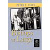 Bishops At Large - Hardcover