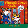 Maisy's Circus Show: Push, Slide, and Play! (a Maisy the Mouse Interactive Board Book for Toddlers) - Board Book