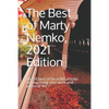 The Best of Marty Nemko, 2021 Edition: The 26 best of his 4,000 articles on improving your work and personal life - Paperback