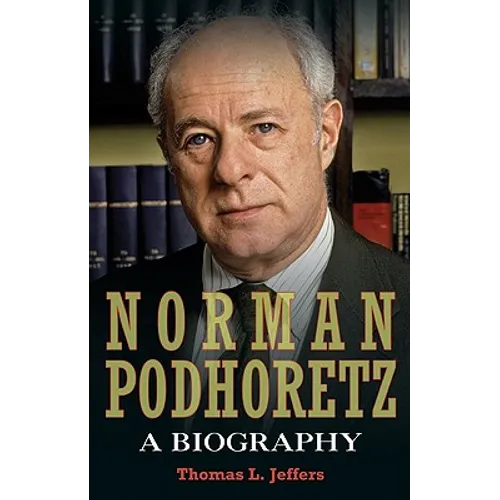 Norman Podhoretz - Hardcover