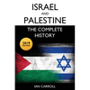 Israel and Palestine: The Complete History [2019 Edition] - Paperback