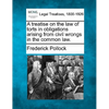A treatise on the law of torts in obligations arising from civil wrongs in the common law. - Paperback