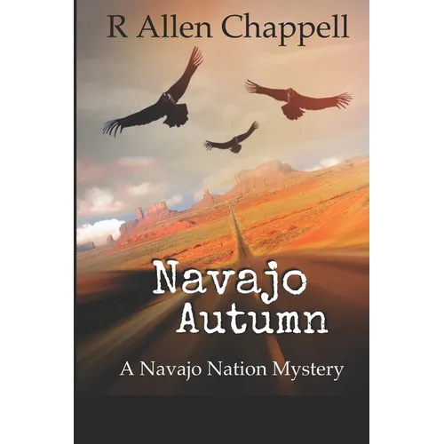 Navajo Autumn: A Navajo Nation Mystery - Paperback