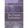The Greater Inclination - Paperback