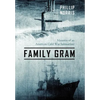 Family Gram: Memoirs of an American Cold War Submariner - Hardcover