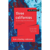Three Californias: The Wild Shore, the Gold Coast, and Pacific Edge - Paperback