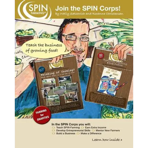 Join the SPIN Corps!: Teach the Business of Growing Food - Paperback