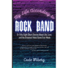 My Life According to Rock Band: Or Fifty-Eight Short Stories About Life, Love, and the Greatest Video Game Ever Made - Paperback