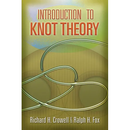 Introduction to Knot Theory - Paperback