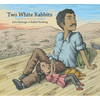 Two White Rabbits - Hardcover