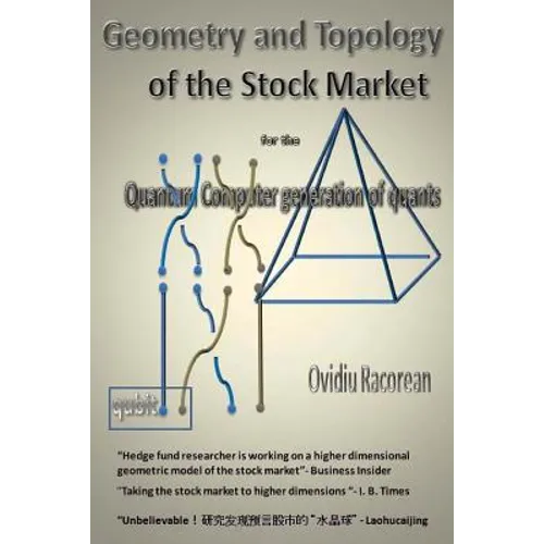 Geometry and Topology of the Stock Market: for the Quantum Computer Generation of Quants - Paperback