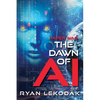 The Dawn of AI - Paperback