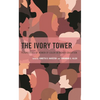 The Ivory Tower: Perspectives of Women of Color in Higher Education - Paperback