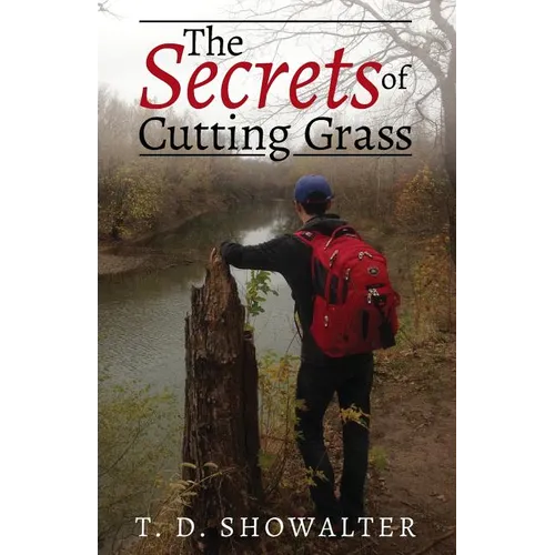 The Secrets of Cutting Grass - Paperback
