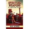 Spiritual Weapons to Defeat the Enemy: Overcoming the Wiles, Devices, and Deception of the Devil - Hardcover