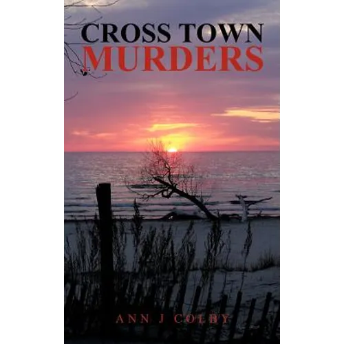 Cross Town Murders - Hardcover