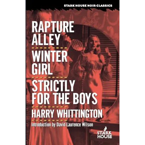 Rapture Alley / Winter Girl / Strictly for the Boys - Paperback