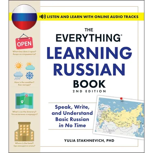 The Everything Learning Russian Book, 2nd Edition: Speak, Write, and Understand Basic Russian in No Time - Paperback