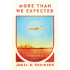 More Than We Expected: Five Years with a Remarkable Child - Hardcover