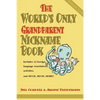 The World's Only Grandparent Nickname Book: Includes 22 Foreign Language Translations, Activities, and Much, Much, More!! - Paperback