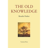 The Old Knowledge - Paperback