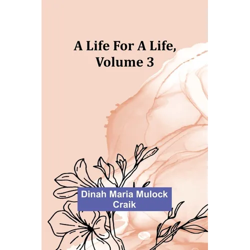 A Life for a Life, Volume 3 - Paperback