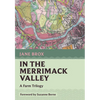 In the Merrimack Valley: A Farm Trilogy - Paperback