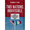 Two Nations Indivisible C - Hardcover