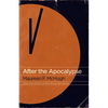 After the Apocalypse: Stories - Paperback
