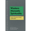 Western Monastic Spirituality: Cassian, Caesarius of Arles, and Benedict - Paperback