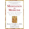 Meditation as Medicine: Activate the Power of Your Natural Healing Force - Paperback