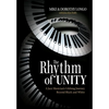 The Rhythm of Unity: A Jazz Musician's Lifelong Journey Beyond Black and White - Hardcover
