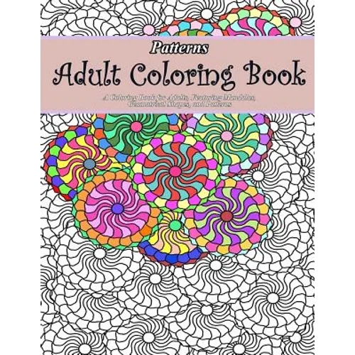Patterns Adult Coloring Book - Paperback