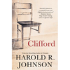 Clifford: A Memoir, a Fiction, a Fantasy, a Thought Experiment - Paperback