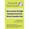 How to Answer the Eight Questions Every Grant Review Committee Asks - Paperback