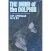 The Mind of the Dolphin: A Nonhuman Intelligence - Paperback