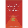 Now That You Know: A Parents' Guide to Understanding Their Gay and Lesbian Children, Updated Edition - Hardcover