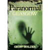 Paranormal Glasgow - Paperback