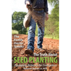 The Family Doctor Speaks: The Truth About Seed Planting: Equipping Believers for Evangelism - Paperback