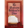 The Bedroom Without A Door - Paperback