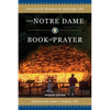 The Notre Dame Book of Prayer - Paperback