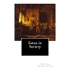 Satan in Society - Paperback