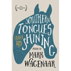 Southern Tongues Leave Us Shining - Paperback