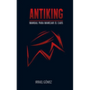 Antiking: Manual para manejar el caos - Paperback