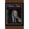 Dear Zion: Meditations for Zion Preachers & Other Preachers of the Gospel - Paperback