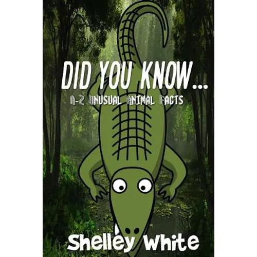 Did You Know... (A-Z Unusual Animal Facts) - Paperback