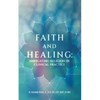 Faith and Healing: Navigating Religion In Clinical Practice - Paperback